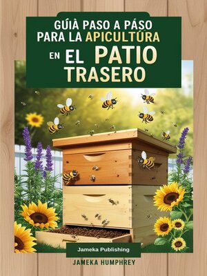 cover image of Guía Paso a Paso Para La Apicultura En El Patio Trasero